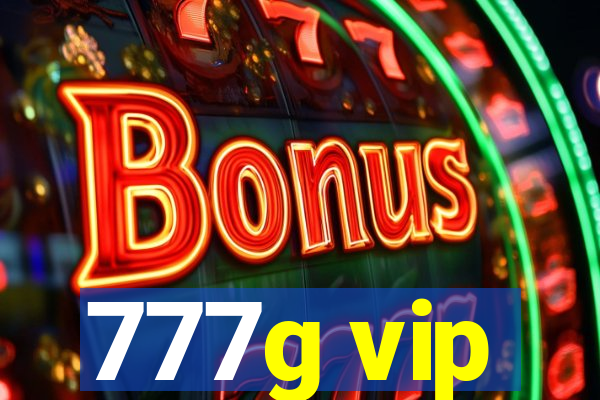 777g vip